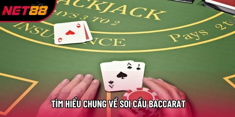 Tìm hiểu chung về soi cầu baccarat Tìm hiểu chung về soi cầu baccarat