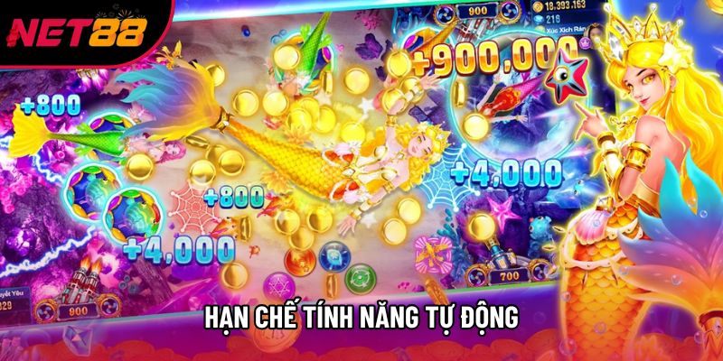 Hạn chế tính năng tự động Hạn chế tính năng tự động